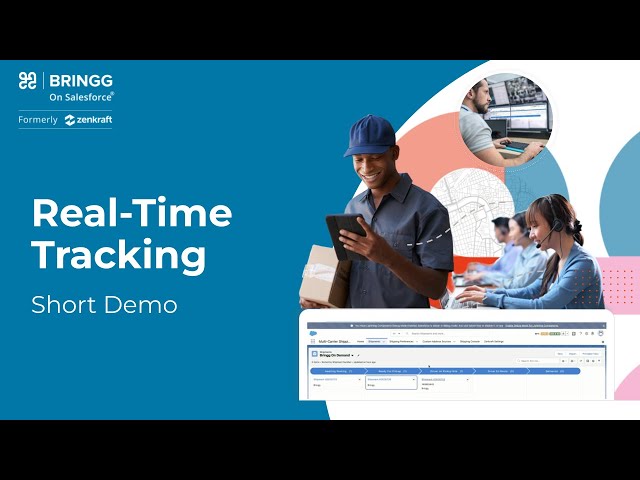 3/4 Bringg on Salesforce Real-Time Tracking: Short Demo