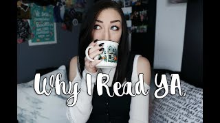 WHY I READ YOUNG ADULT BOOKS.