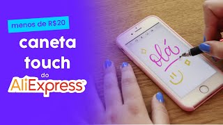 Caneta Touch para celular do Aliexpress | Boa e barata