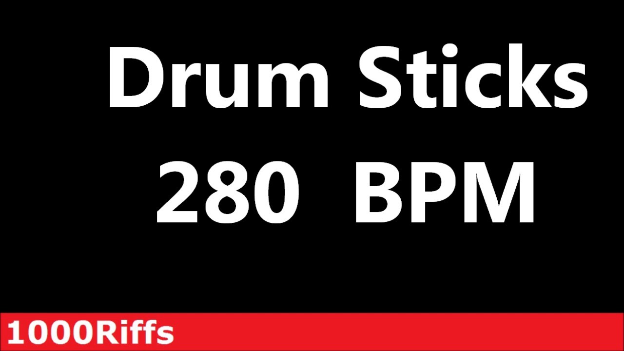 Drum Stick Metronome : 280 BPM - Beats 