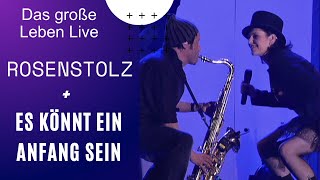 Rosenstolz - Es könnt ein Anfang sein (Live from Leipzig Arena, Germany/2006)