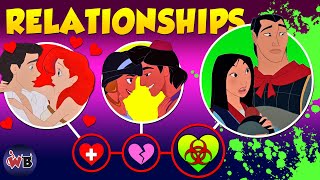 Disney Princess Relationships: ❤ Healthy to Toxic ☣