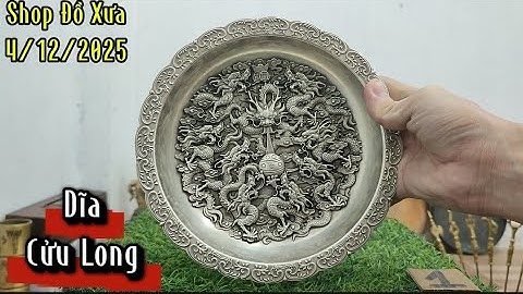 🔴Đồ cổ - Đồ xưa - Đồ đồng xưa. 4/12/2025. #Shopđồxưa #đồcổ #đồxưa #đồđồngxưa #đồđồng #đồcổxưa 