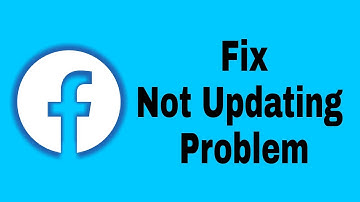 How To Fix Facebook Lite Not Updating Problem