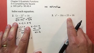 5-4 Completing the Square problems #2-4