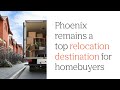 Phoenix remains a top relocation destination for homebuyers