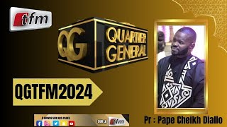 🚨TFM LIVE : Quartier Général du 26 Mars 2024 avec Pape Cheikh Diallo