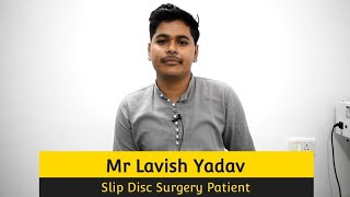 Slip Disc Surgery- Happy Patient Testimonial. (Disc prolapse\/Disc herniation\/ Lumbar PIVD operation)