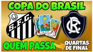 SANTOS X REMO COPA DO BRASIL: AS CARTAS MOSTRAM QUEM SE CLASSIFICA🔮