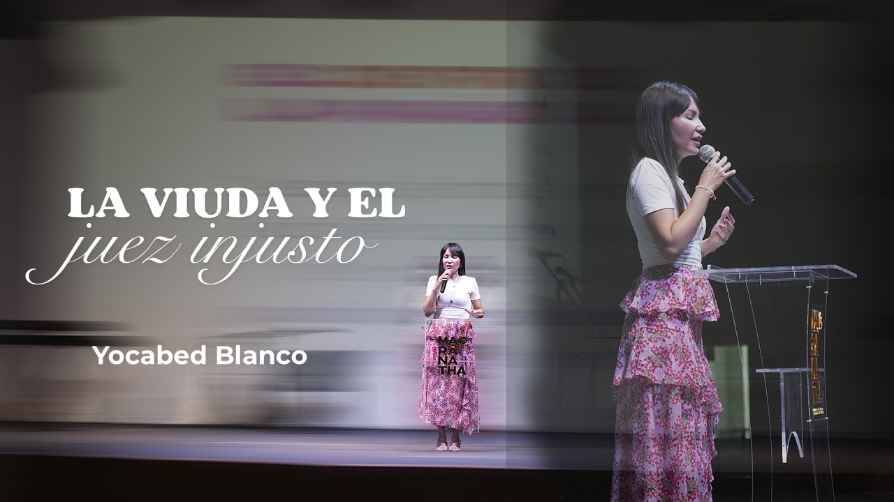 La viuda y el juez injusto - Yocabed Blanco