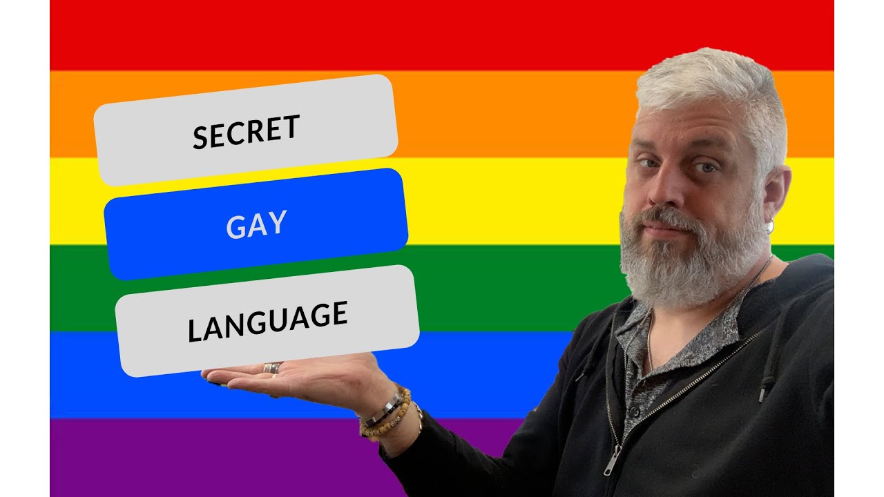 The Secret Gay Language Youtube 