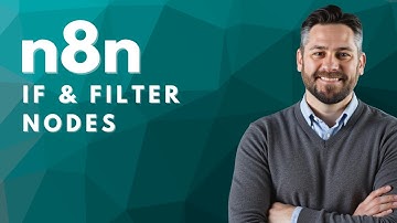 Learn n8n: If & Filter Nodes 🔀