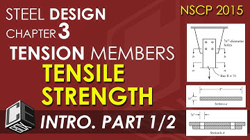 Steel Design Chapter 3 Tensile Strength Part 1 (PH)