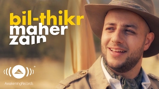 Maher Zain - BilThikr | ماهر زين - بالذكر (Official Music Video) chords