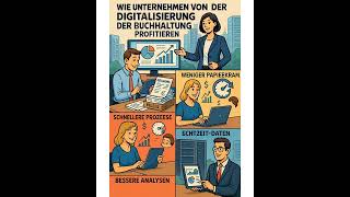 Wie Unternehmen von der Digitalisierung der Buchhaltung profitieren