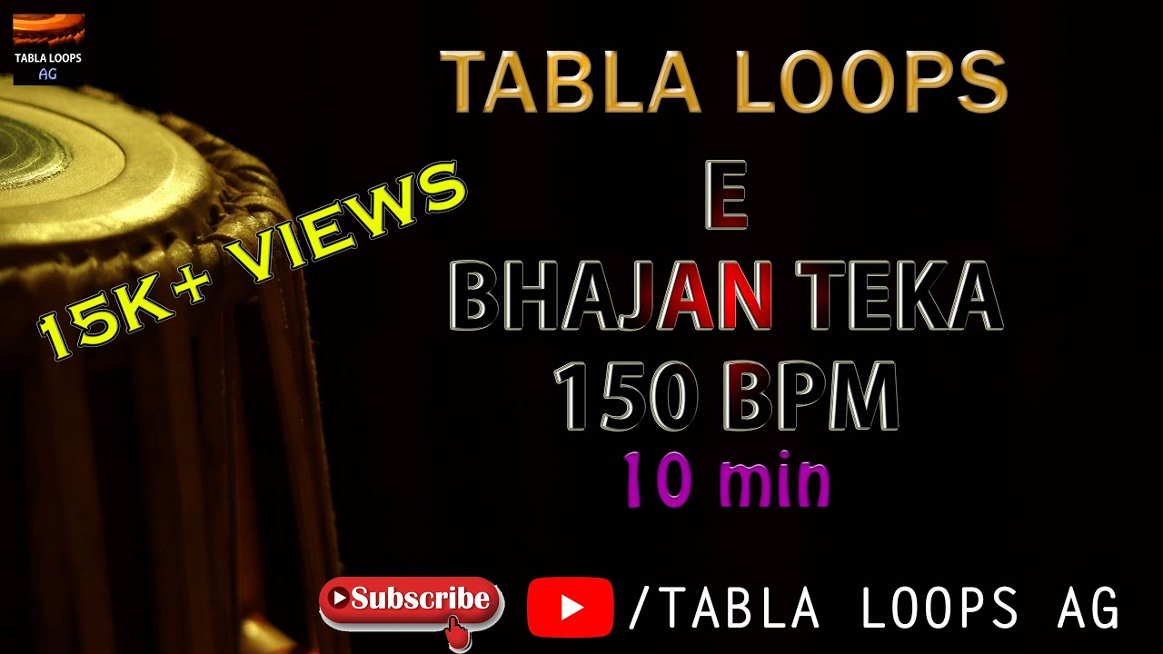 BHAJAN TEKA  E Scale  150bpm  TABLA LOOPS
