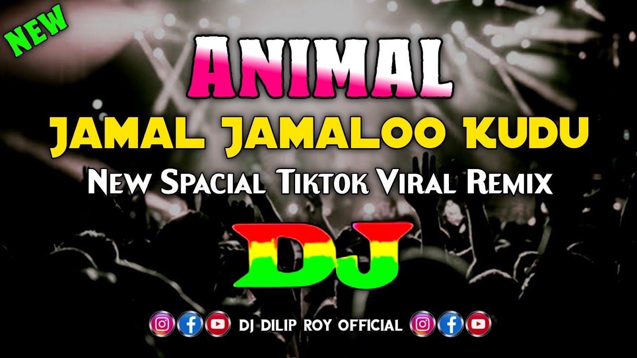 Animal   Jamal Jamalo   Dj  New Spacial Tiktok Viral Remix  Bobby Deol Entry Song  Trending Song