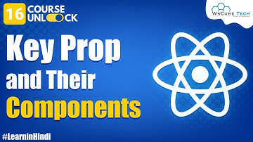 What is Key Prop in React JS & Its Importance? | React JS Tutorial in Hindi #16
