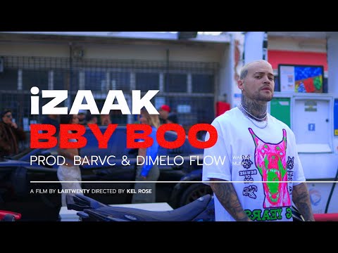 iZaak - BBY BOO (Official Video)