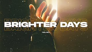 Nelnel - Brighter Days (Drop Station Release)