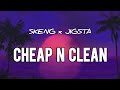 Skeng x Jigsta - Cheap n Clean (Lyrics)