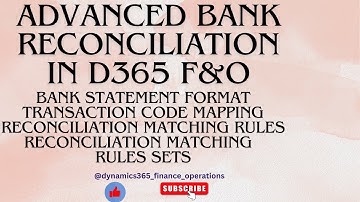 Advanced bank reconciliation in D365 F&O