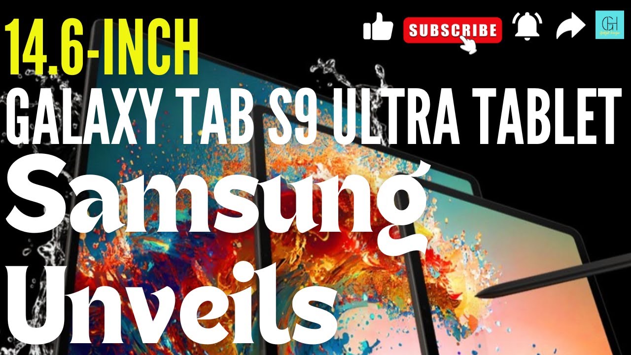 Samsung Unveils 14.6-inch Galaxy Tab S9 Ultra Tablet