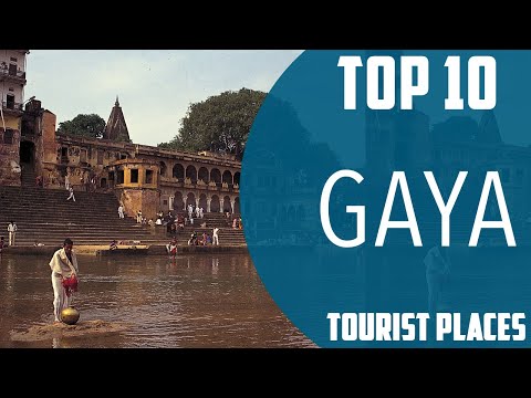 Top 10 Best Tourist Places to Visit in Gaya | India - English