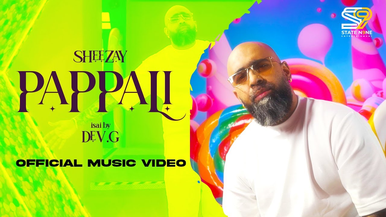 Sheezay   Pappali Official Music Video