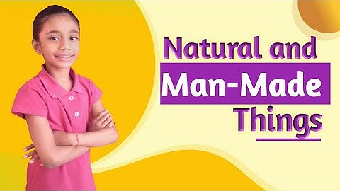 Natural and man made things | full explanation in hindi | Natural and man made things for class 1-8