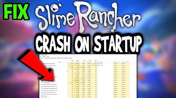 Slime Rancher – How to Fix Crash on Startup – Complete Tutorial