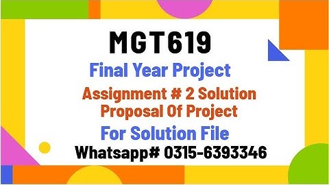 MGT619 Assignment 2 Project Proposal solution mgt619 #mgt619 #vu #vuproject #education #exam