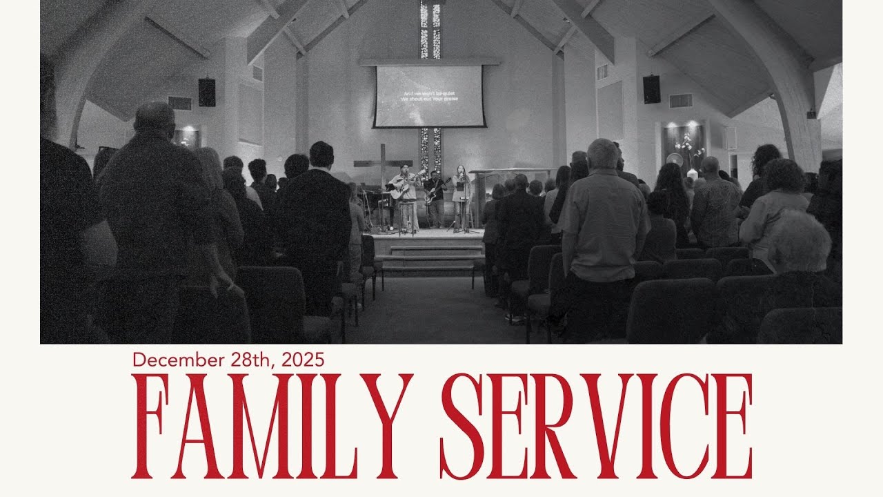 Dec 28, 2025 | Family Service | Luke 