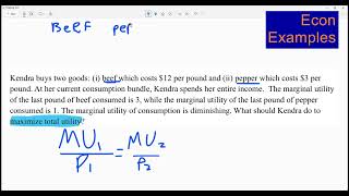 How to Maximize Utility | Marginal Utility Per Dollar Practice Problem