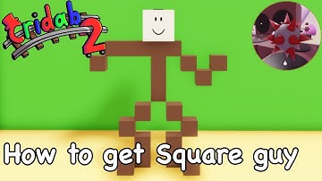 Getting Square Guy - CRIDAB 2
