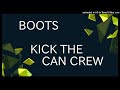 KICK THE CAN CREW - BOOTS(cover)