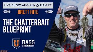Brett Hite | The Chatterbait Blueprint - BU Live #422