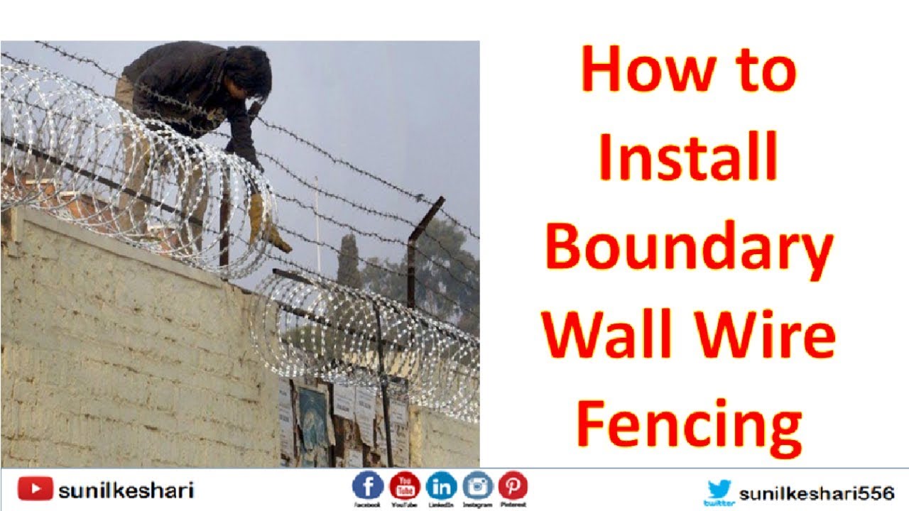 How to Install Boundary Wall Wire Fencing The Ultimate Guide! YouTube