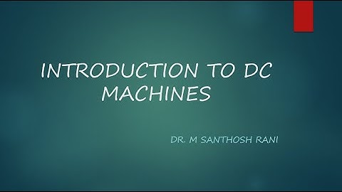Introduction to DC machines