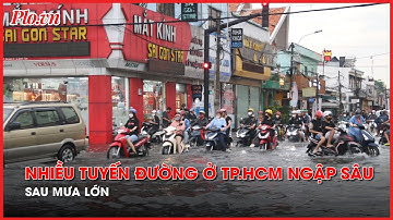 Nhiều tuyến đường ở TP.HCM ngập sâu sau cơn mưa lớn - PLO