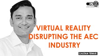 Virtual Reality For Real Estate - Gautam Tewari Founder Smartvizx, Co-Founder Trezi