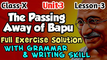 The Passing Away of Bapu UNIT-3 Question Answer|Exercise Solution|Grammar|Writing Skill|Madhyamik