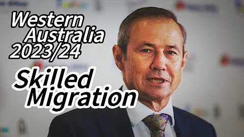 【Skilled Migration】2023-24 Western Australia State Nomination Migration Program OPEN!!! - DayDayNews