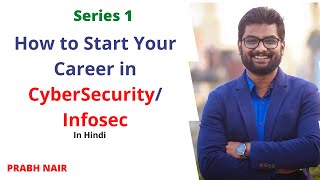 How to start your career in cybersecurity/infosec in Hindi 2021