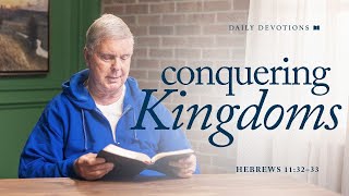 Conquering Kingdoms │ Hebrews 11:32–33 | Pastor Jim Cymbala | The Brooklyn Tabernacle