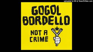 Gogol Bordello - 60 Revolutions (Demo)