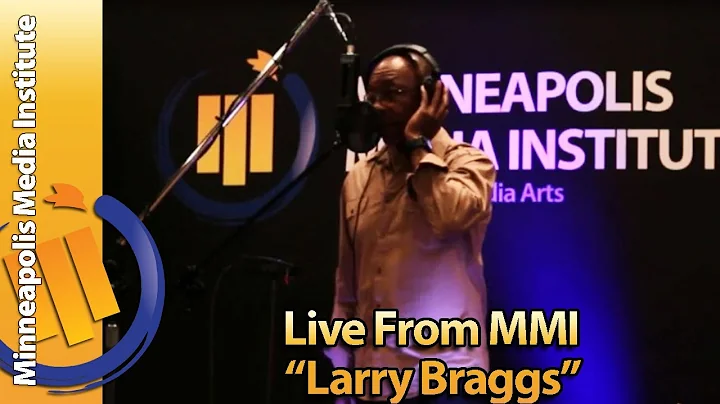 Larry Braggs on Live From MMI