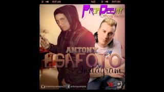 Antony C - Esa foto (Proa Deejay Official Dance Remix)