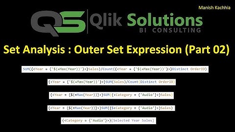Qlik - 060 : Set_Analysis_010 : Outer Set Expression (Part 02)