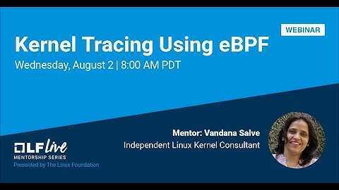 Mentorship Session: Kernel Tracing Using eBPF